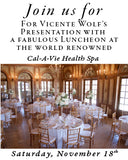 Vincente Wolf Presentation with a Fabulous Luncheon at the world renowned Cal-a-Vie Health Spa.