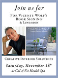 Vincente Wolf Presentation with a Fabulous Luncheon at the world renowned Cal-a-Vie Health Spa.